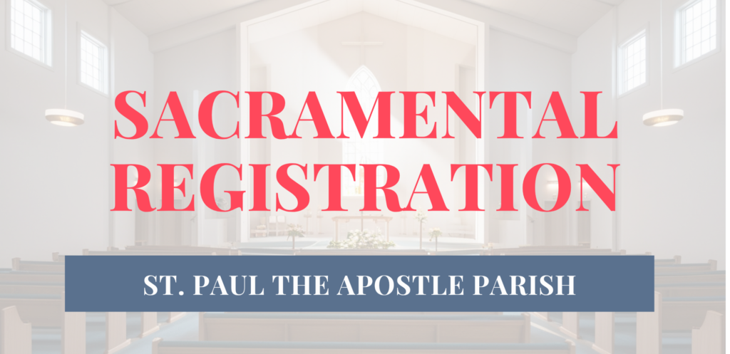 Sacramental Registration for SY2026-2027 Now Available